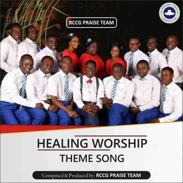 RCCG Praise Team, Healing Worship